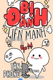 Bị Đánh Liền Mạnh Lên