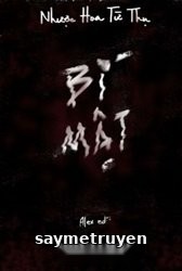 Bí Mật - Nhược Hoa Từ Thụ