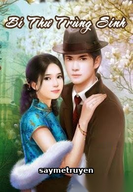 Bí Thư Trùng Sinh