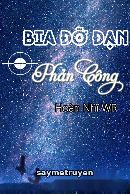 Bia Đỡ Đạn Phản Công