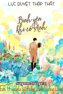 Bình Yên Khi Có Anh