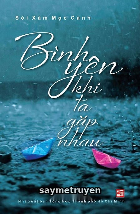 Bình Yên Khi Ta Gặp Nhau