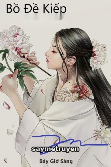 Bồ Đề Kiếp - 7:AM
