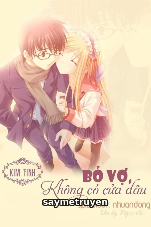 Bỏ Vợ, Không Có Cửa Đâu