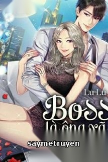 Boss Là Ông Xã Cool Ngầu