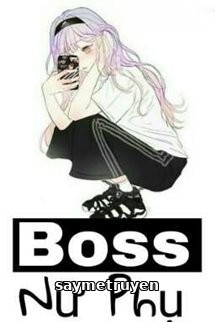 Boss Nữ Phụ