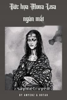 Bức Họa Mona Lisa Ngàn Mắt