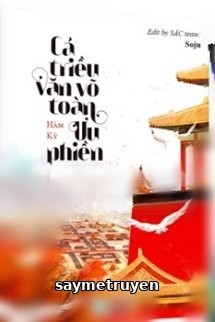 Cả Triều Văn Võ Toàn Ưu Phiền