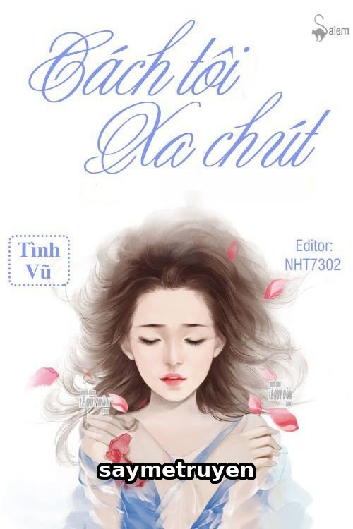 Cách Tôi Xa Chút