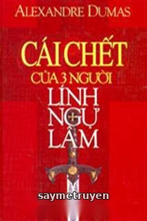 Cái Chết Của Ba Người Lính Ngự Lâm
