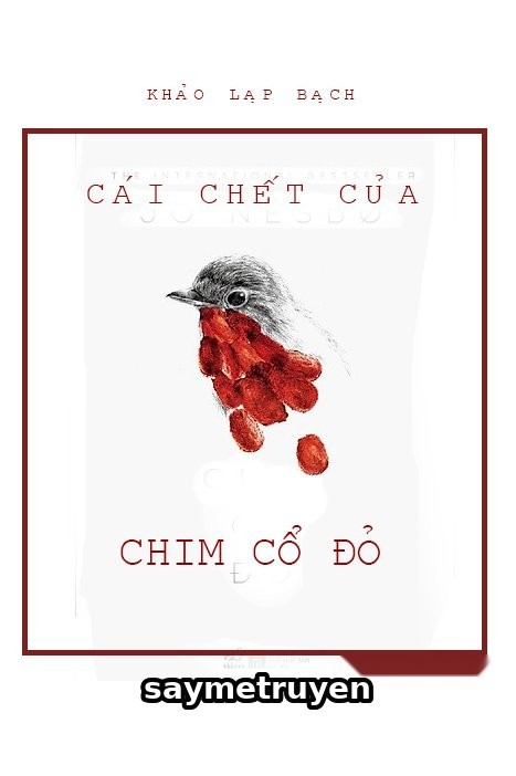 Cái Chết Của Chim Cổ Đỏ