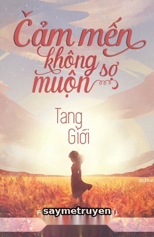 Cảm Mến Không Sợ Muộn