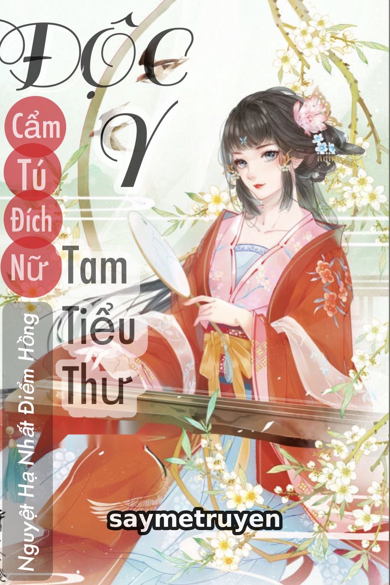 Cẩm Tú Đích Nữ: Độc Y Tam Tiểu Thư