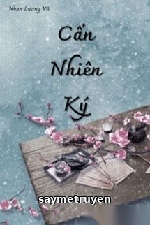 Cẩn Nhiên Ký