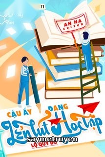 Cậu Ấy Đang Lén Lút Học Tập