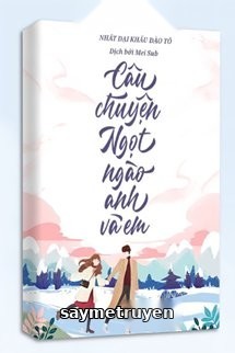 Câu Chuyện Ngọt Ngào Anh Và Em