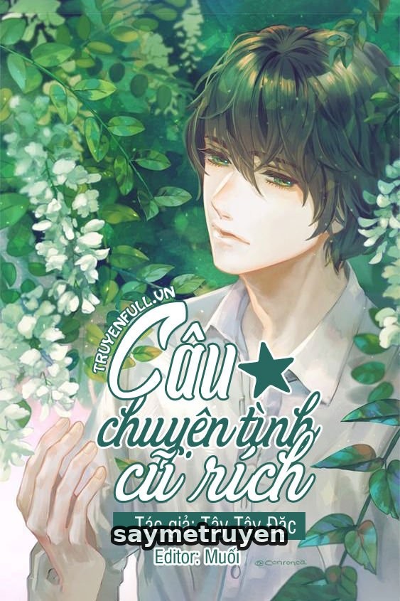 Câu Chuyện Tình Cũ Rích