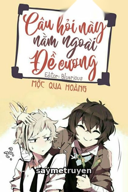 Câu Hỏi Này Nằm Ngoài Đề Cương