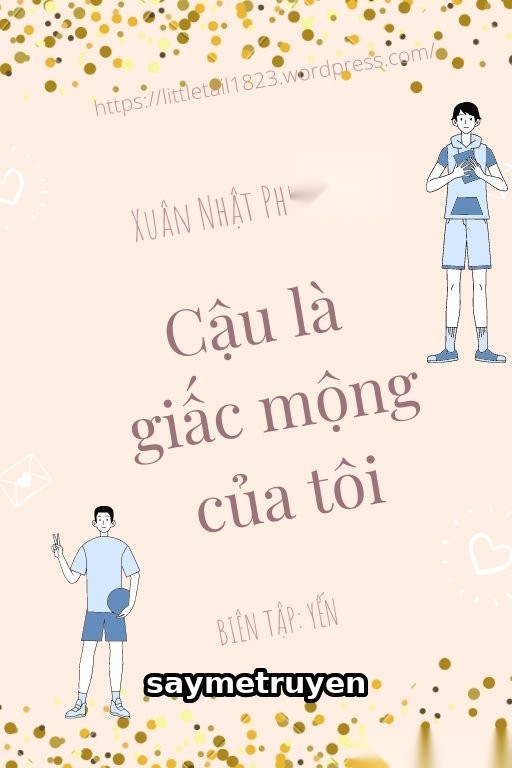 Cậu Là Giấc Mộng Của Tôi