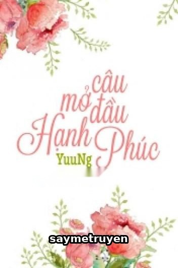 Câu Mở Đầu Hạnh Phúc