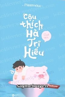Cậu Thích Hà Tri Hiểu