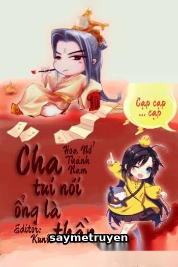 Cha Tui Nói Ổng Là Thần