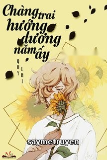 Chàng Trai Hướng Dương Năm Ấy