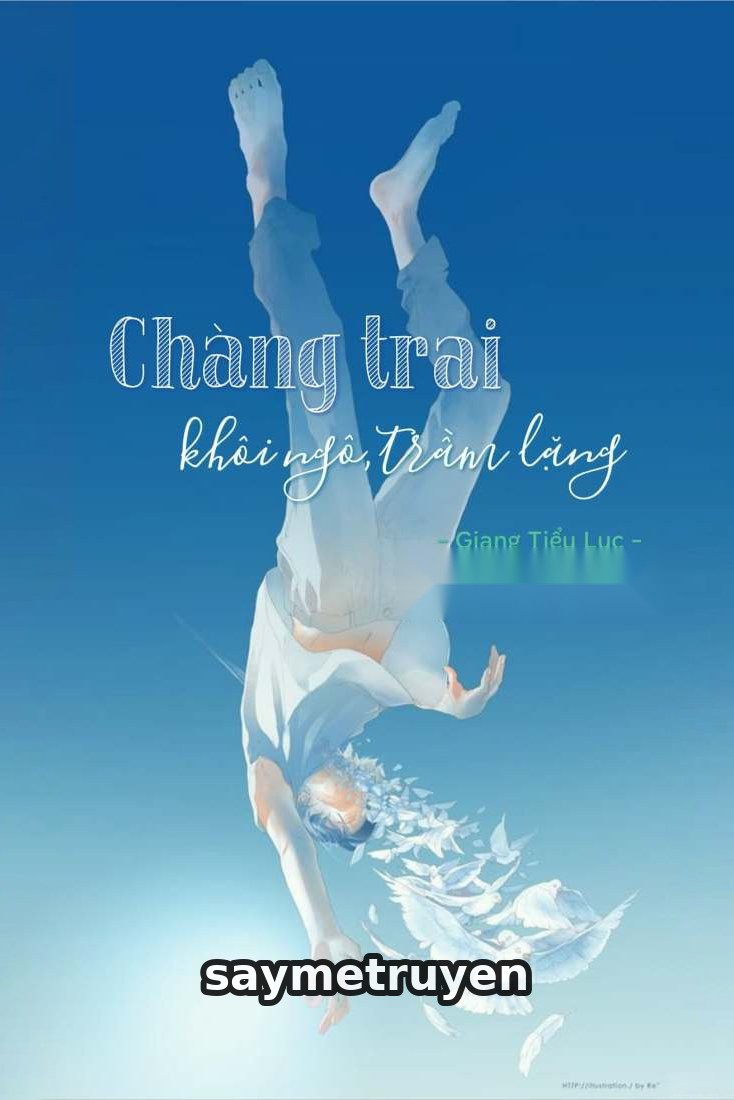 Chàng Trai Khôi Ngô Trầm Lặng
