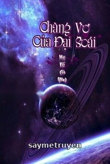 Chàng Vợ Của Đại Soái