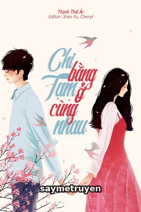 Chi Bằng Tạm Ở Cùng Nhau