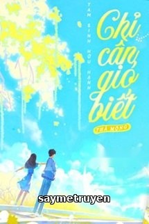 Chỉ Cần Gió Biết