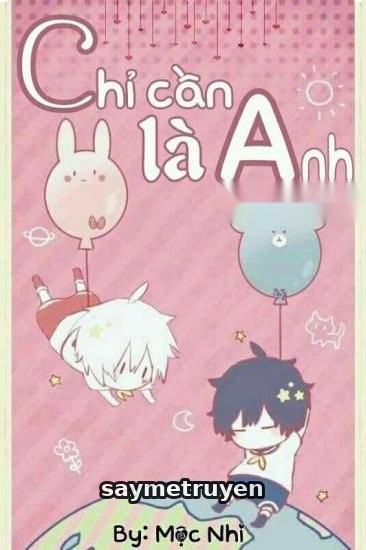 Chỉ Cần Là Anh