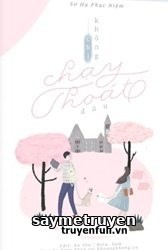 Chị Không Chạy Thoát Đâu
