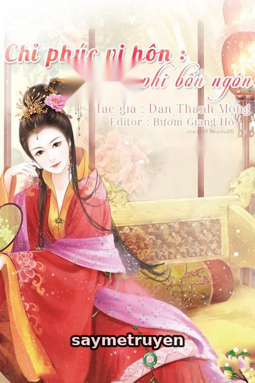 Chỉ Phúc Vi Hôn: Vương Phi Bốn Ngón