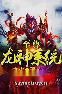 Chí Tôn Long Thần Hệ Thống