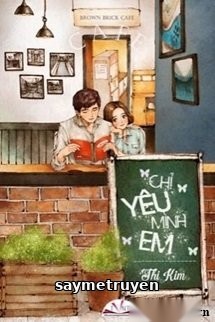 Chỉ Yêu Mình Em - Thị Kim