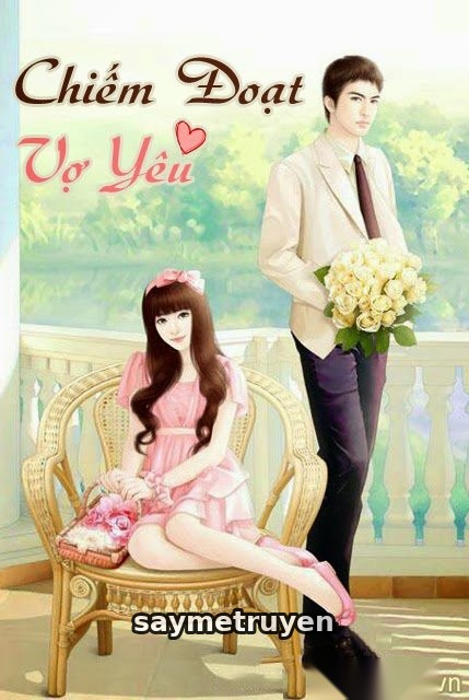 Chiếm Đoạt Vợ Yêu