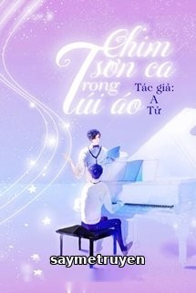 Chim Sơn Ca Trong Túi Áo
