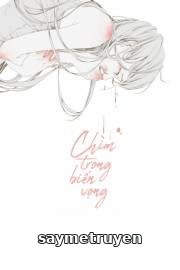 Chìm Trong Biển Vọng