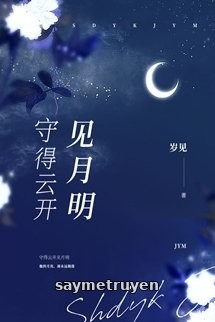Chờ Đến Mây Tan Thấy Trăng Sáng