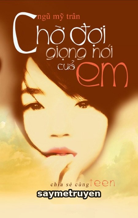 Chờ Đợi Giọng Nói Của Em