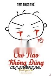 Chỗ Nào Không Đúng