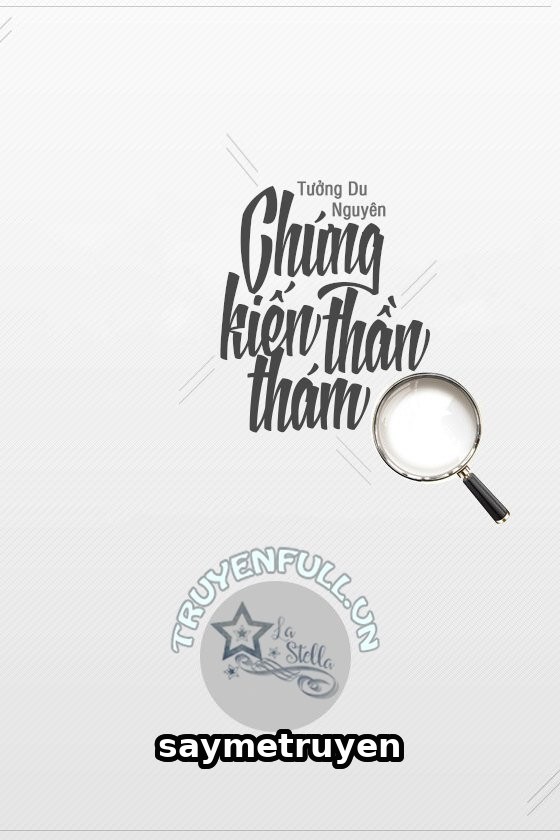 Chứng Kiến Thần Thám