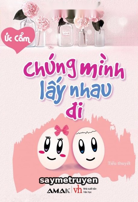 Chúng Mình Lấy Nhau Đi