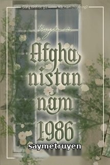 Chuyện Cũ Afghanistan 1986