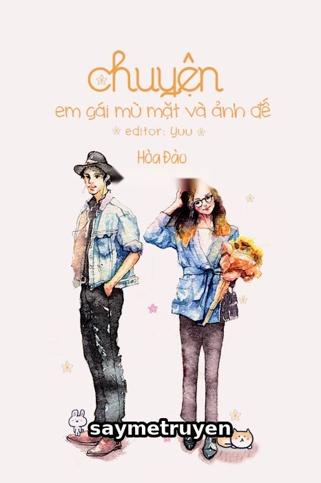 Chuyện Em Gái Mù Mặt Và Ảnh Đế