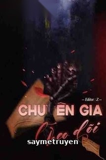 Chuyên Gia Theo Dõi