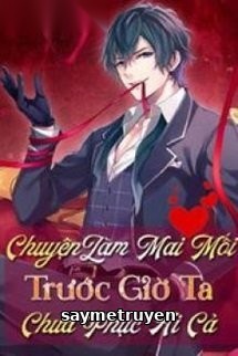 Chuyện Làm Mai Mối Trước Giờ Ta Chưa Phục Ai Cả