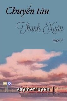 Chuyến Tàu Thanh Xuân