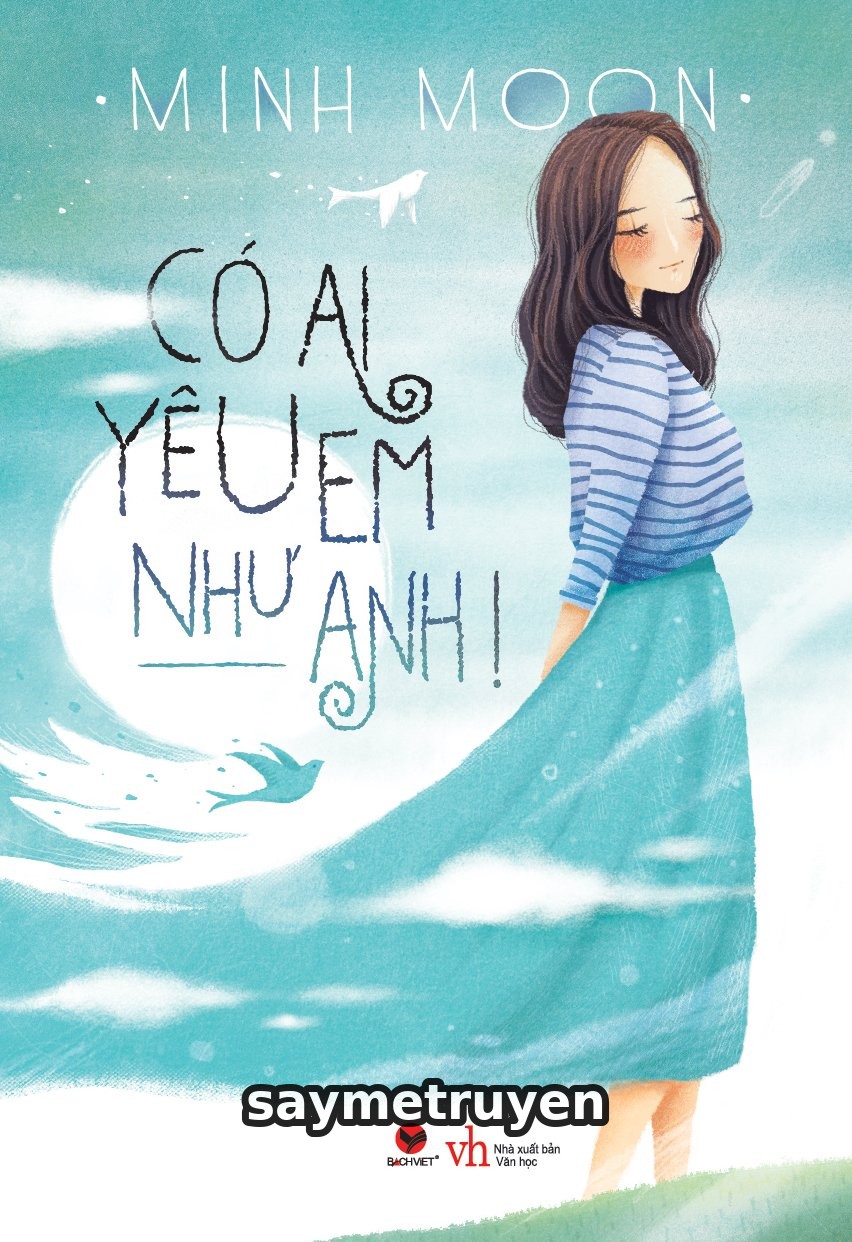 Có Ai Yêu Em Như Anh